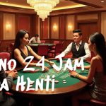 Casino Online 24 Jam Nonstop, Main Kapan Saja Tanpa Batas